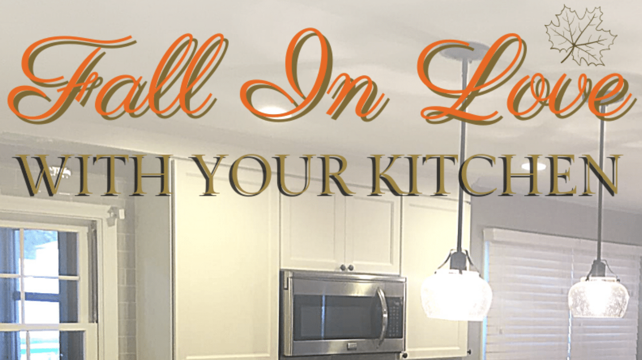 Read more about the article Fall In Love With Your Kitchen! 🍁