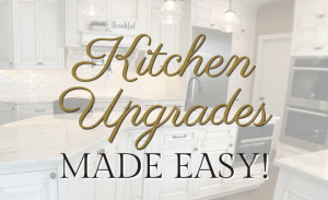 Read more about the article Kitchen Upgrade, Made Easy!