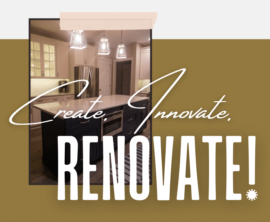 Read more about the article Create, Innovate, Renovate!